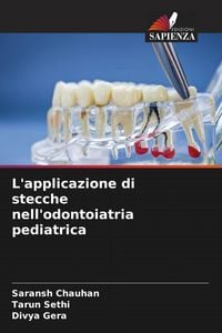 Produktbild: L'applicazione di stecche nell'odontoiatria pediatrica
