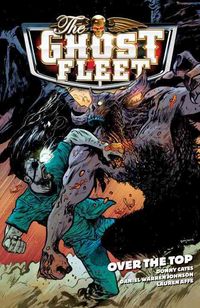 Produktbild: The Ghost Fleet Volume 2: Over The Top