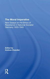 Produktbild: Chandler, A: The Moral Imperative
