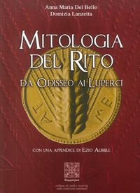 Produktbild: Mitologia del rito. Da Odisseo ai Luperci