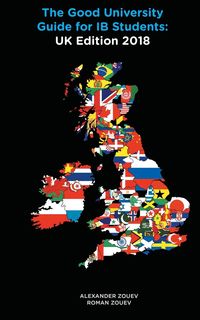 Produktbild: The Good University Guide for IB Students UK Edition 2018