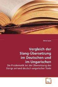 Produktbild: Lajos, D: Vergleich der Slang-&Uuml;bersetzung im Deutschen und i