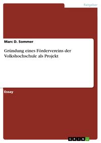 Produktbild: Gr&uuml;ndung eines F&ouml;rdervereins der Volkshochschule als Projekt