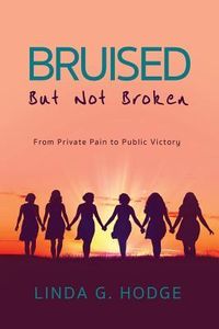 Produktbild: Bruised, But Not Broken