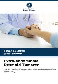 Produktbild: Extra-abdominale Desmoid-Tumoren