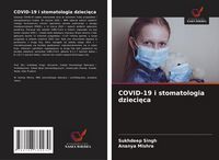 Produktbild: COVID-19 i stomatologia dzieci&iquest;ca