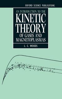 Produktbild: An Introduction to the Kinetic Theory of Gases and Magnetoplasmas
