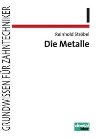 Bild vom Artikel Grundwissen für Zahntechniker 01. Die Metalle vom Autor Reinhold Ströbel