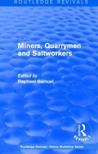 Produktbild: : Miners, Quarrymen and Saltworkers (1977)