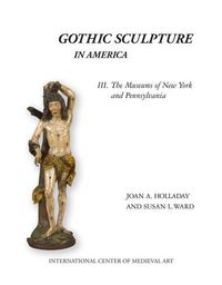Produktbild: Gothic Sculpture in America III