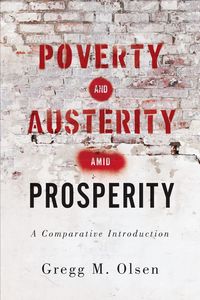 Produktbild: Olsen, G: Poverty and Austerity Amid Prosperity