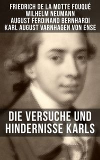 Produktbild: Die Versuche und Hindernisse Karls