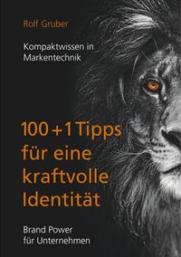 Produktbild: 100+1Tipps f&uuml;r eine kraftvolle Identit&auml;t