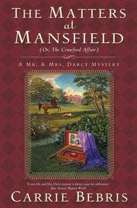Produktbild: The Matters at Mansfield: Or, the Crawford Affair