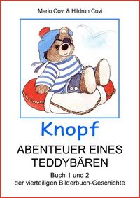 Produktbild: Knopf - Abenteuer Eines Teddyb&auml;ren