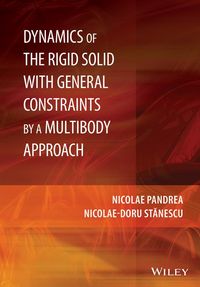 Produktbild: Dynamics of the Rigid Solid with General Constraints by a Multibody Approach