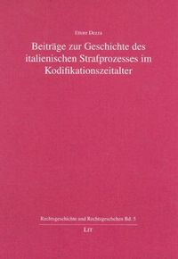 Produktbild: Beitr&auml;ge zur Geschichte des italienischen Strafprozesses im Kodifikationszeitalter
