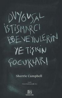 Produktbild: Duygusal Istismarci Ebeveynlerin Yetiskin Cocuklari