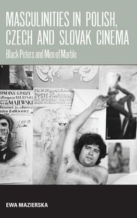 Produktbild: Masculinities in Polish, Czech and Slovak Cinema