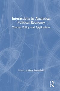 Produktbild: Interactions in Analytical Political Economy