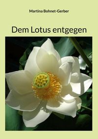 Produktbild: Dem Lotus entgegen