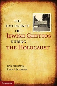 Produktbild: The Emergence of Jewish Ghettos During the Holocaust