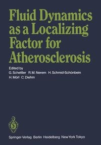 Produktbild: Fluid Dynamics as a Localizing Factor for Atherosclerosis