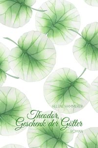 Produktbild: Theodor, Geschenk der G&ouml;tter