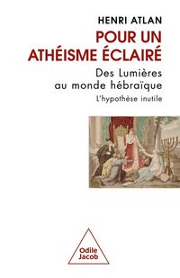 Produktbild: Pour un ath&eacute;isme &eacute;clair&eacute; : des Lumi&egrave;res au monde h&eacute;bra&iuml;que