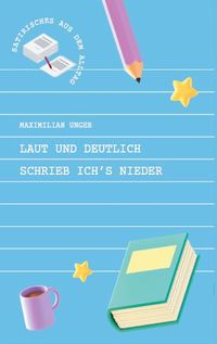 Produktbild: Laut und deutlich schrieb ich's nieder