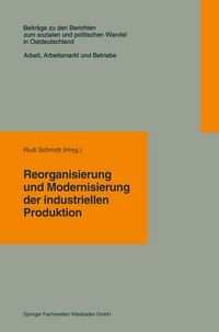 Produktbild: Reorganisierung und Modernisierung der industriellen Produktion
