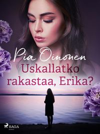 Produktbild: Uskallatko rakastaa, Erika?