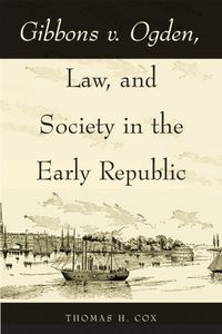 Produktbild: Gibbons v. Ogden, Law, and Society in the Early Republic