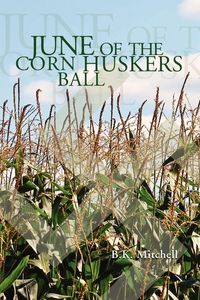 Produktbild: June of the Corn Huskers Ball