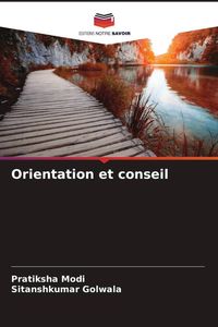 Produktbild: Orientation et conseil