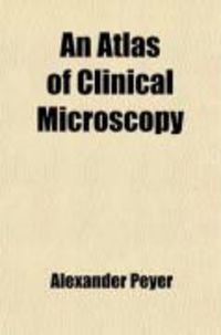 Produktbild: An Atlas of Clinical Microscopy