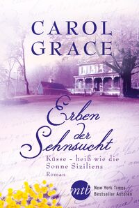 Produktbild: Erben der Sehnsucht: K&uuml;sse - hei&szlig; wie die Sonne Siziliens