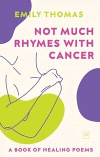 Produktbild: Thomas, E: Not Much Rhymes With Cancer