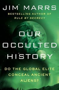 Produktbild: Marrs, J: Our Occulted History