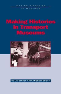 Produktbild: Making Histories in Transport Museums