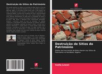 Produktbild: Destrui&ccedil;&atilde;o de S&iacute;tios do Patrim&oacute;nio