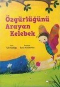 Produktbild: &Ouml;zg&uuml;rl&uuml;g&uuml;n&uuml; Arayan Kelebek