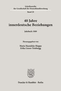 Bild vom Artikel 40 Jahre innerdeutsche Beziehungen. vom Autor Maria Haendcke-Hoppe