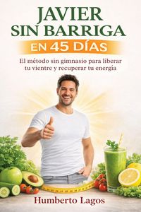 Produktbild: Javier Sin Barriga en 45 D&iacute;as