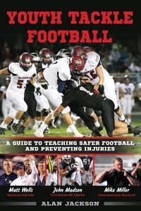 Produktbild: Youth Tackle Football: A Guide to Teaching Safer Football and Preventing Injuries