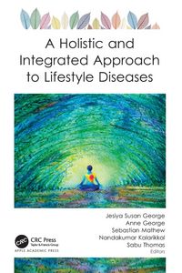 Produktbild: A Holistic and Integrated Approach to Lifestyle Diseases
