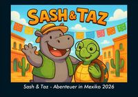 Produktbild: Sash & Taz - Abenteuer in Mexiko 2026 Fotokalender DIN A5