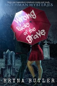 Produktbild: Wrong Side of the Grave (Mothman Mysteries)