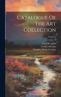 Produktbild: Catalogue Of The Art Collection; Volume 2