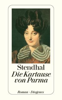 Bild vom Artikel Die Kartause von Parma vom Autor Stendhal Stendhal